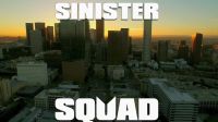 SINISTER SQUAD