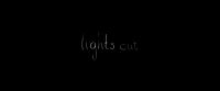 Lights out