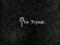 The Tryout