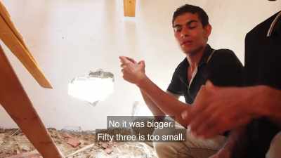 - 53 millimeters.
- No, 53 is too small. - Killing Gaza