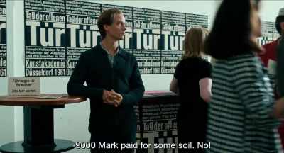 9000 marks paid for some earth.
No!
. - Never Look Away