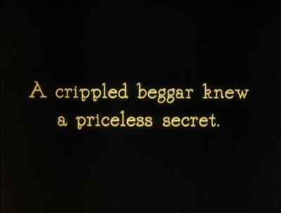 A crippled beggar knew a priceless secret. - The Thief of Bagdad