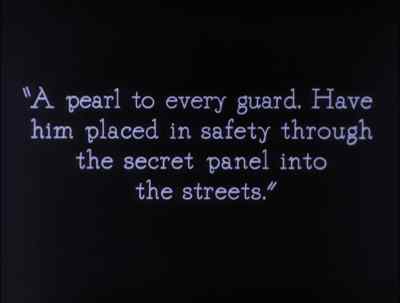 A pearl to every guard. - The Thief of Bagdad