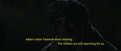 Adela's sister Fatemah went missing. - Kandahar
