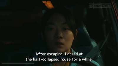 After escaping, I gazed at
the half-collapsed house for a while. - Drive My Car