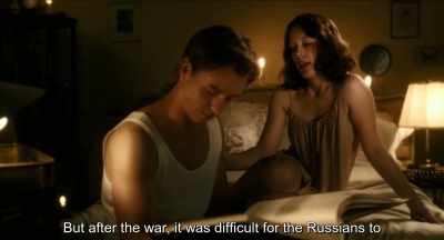 After the War it was
hard to convey to the Russians,
. - Never Look Away