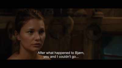 After what happened to Bjgrn,
you and I couldn't go... - Lake of Death