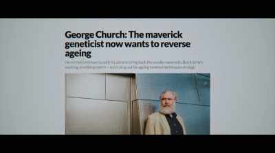 Aging reversal is
the term that I prefer. - Human Nature