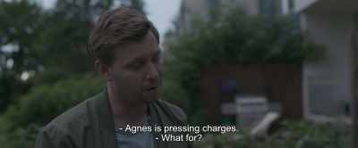 - Agnes is pressing charges.
- What for? - Under the Tree