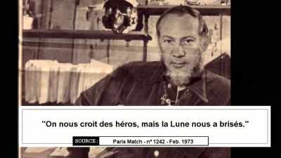 Aldrin declared in the French magazine, - American Moon