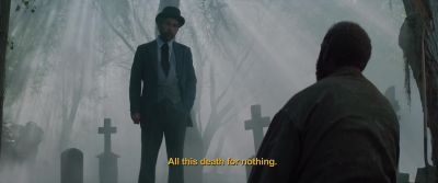 All this death for nothing. - Hell Hath No Fury
