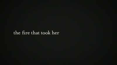  all: ♪ Happy birthday to you  
- Judith. - The Fire That Took Her