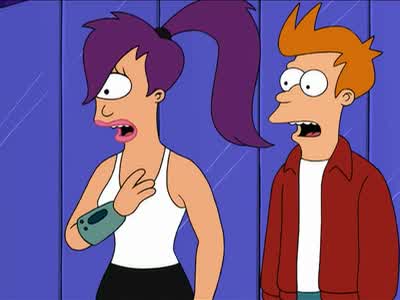 All right, enough of this. - Futurama