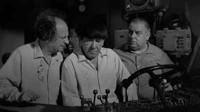 All right, now, men, hear this. - The Three Stooges in Orbit