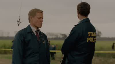 All right. - True Detective