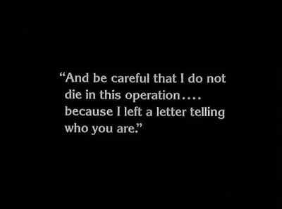 "And be careful that I do not die - The Unknown