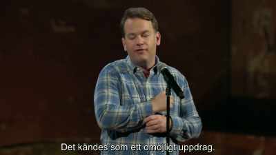 And it felt like
sort of a no-win situation: - Mike Birbiglia: Thank God for Jokes