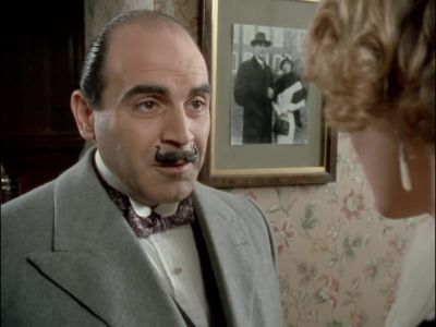 And have no fear. - Agatha Christie's Poirot
