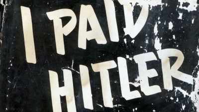 And he, you know, he calls it "I Paid Hitler," - Hitler's Gold