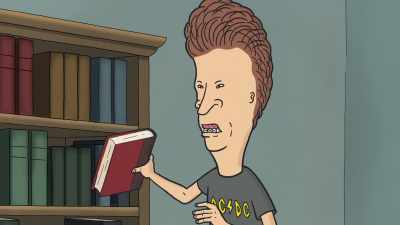 And I think we both know
what needs to happen now. - Beavis and Butt Head Do the Universe