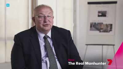 And I think I demonstrated
that to them straight away - The Real Manhunter