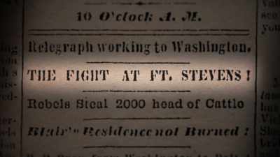 And so Lincoln goes
to Fort Stevens - Abraham Lincoln