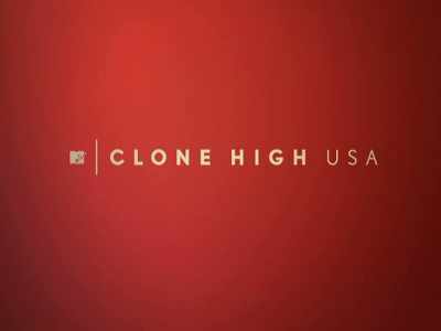 And it must never fall into
the wrong hands. - Clone High