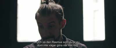And there's the Rasmus you are now, - A Horrible Woman