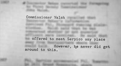 And so they gave up
and said - Frank Serpico