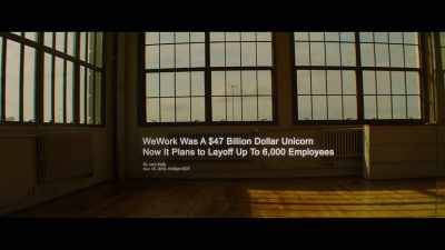 And when they started laying people off,
the anger switched to rage. - WeWork: or The Making and Breaking of a $47 Billion Unicorn