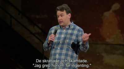 And they're laughing, making jokes,
like, "I arrested this guy for nothing." - Mike Birbiglia: Thank God for Jokes