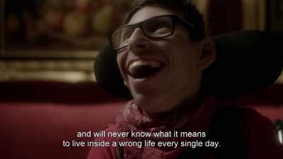And will never know what it means to
live inside a wrong life every single day. - The Young Pope