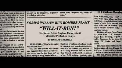 And Willow Run became known in
the press as "will‐it‐run?". - The Titans That Built America