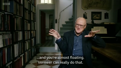 And you're almost floating.
Vermeer can really do that. - Close to Vermeer