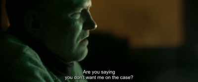 Are you saying
you don't want me on the case? - The Marco Effect