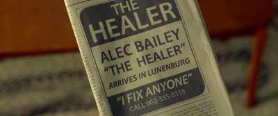Arrives in Lunenburg.
I fix any..." - The Healer