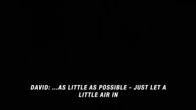 As little as possible,
just get a little, uh... - 9/11: The Day the World Stood Still