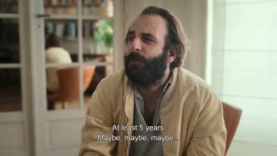 At least five years.
Maybe, maybe, maybe... - Irma Vep