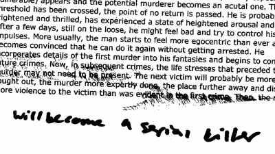 At the bottom, he's written,
"will become a serial killer." - Signs of a Psychopath