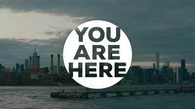 [atmosphere sounds] - You Are Here