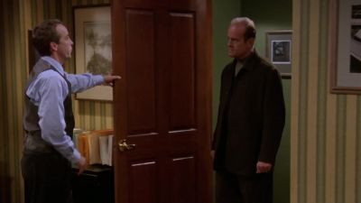 AVERY:
I said, I'm coming. - Frasier