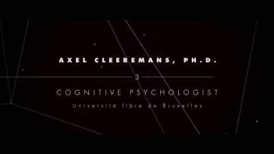 [Axel] My main research interest is consciousness. - The Most Unknown
