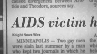 BACK THEN, AIDS
WAS IN ITS INFANCY. - Hometown Homicide