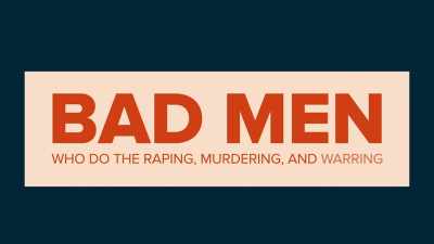 Bad men who do the raping,
murdering and warring, - The YouTube Effect