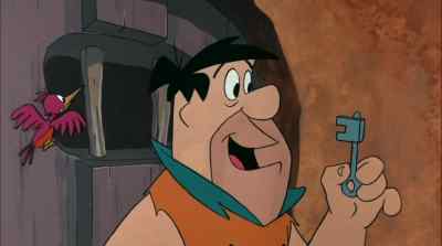 Barney, I got it!
I got the key! - The Man Called Flintstone