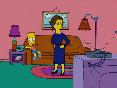 Bart, I told you no television
till you do the dishes. - The Simpsons