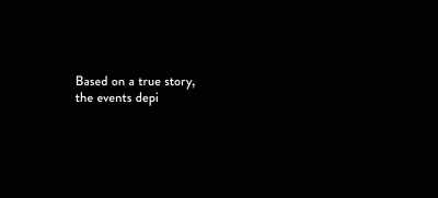 Based on a true story, - SAS: Rogue Heroes