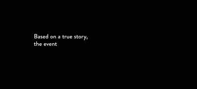 Based on a true story, - SAS: Rogue Heroes