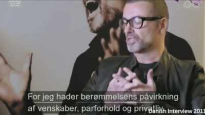 Because I do, I hate the effect
it has on friendships, - George Michael: Portrait of an Artist