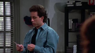 Because I'm not sure and correct me if I'm wrong - Seinfeld